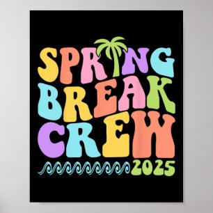 Lentevakantie Crew 2025 Matching Familie Groep Vak Poster