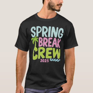 Lentevakantie Crew 2025 – Mooie Strandfeest Design T-shirt