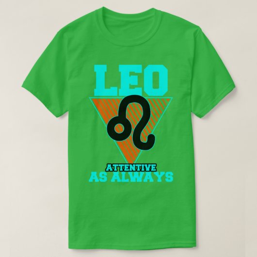 Leo Attentief zoals altijd T-shirt (Design voorkant)