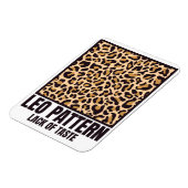 Leo Pattern Bad Taste Mode Victim Magneet (Linkerzijde)