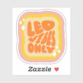 Leo Vibes Only | Soft Girl | Aesthetic Horoscope Sticker (Vel)