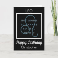 Leo Zodiac Fun Quote in Black and White Birthday