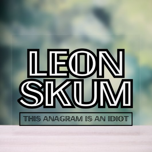 Leon Skum | Cet Anagram Est Un Idiot (Neutre)