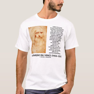 Leonardo da Vinci-praktijk zonder kennis T-shirt