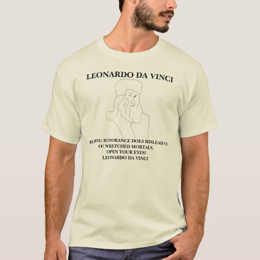 LEONARDO DA VINCI - QUOTE - SHIRT (Voorkant)