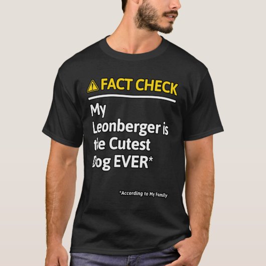 Leonberger Dog Funny Fact Check T-shirt (Voorkant)