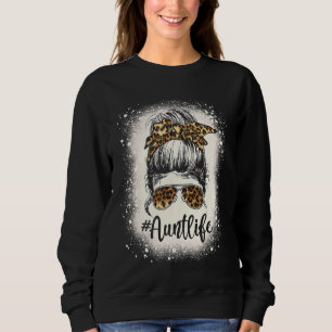 Leopard Aunt Life Messy Bun Bleaching Auties Girl Trui