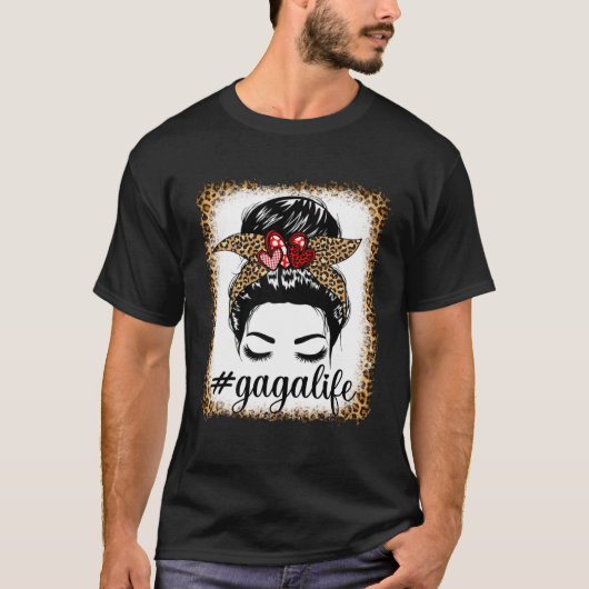 Leopard Gaga Leven Messy Bun Bleaches Moederdag T-shirt (Voorkant)