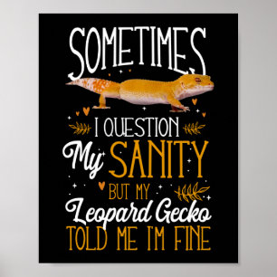 Leopard Gecko soms vraag ik mijn gezondheid Poster