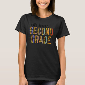 Leopard Oh Hey Second Grade 2nd First Day Of Schoo T-shirt