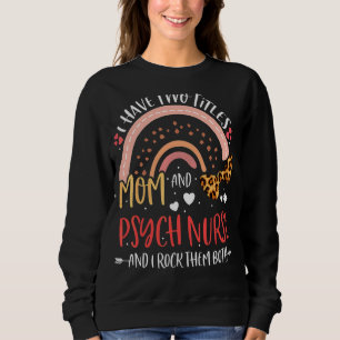 Leopard Rainbow Ik heb twee titels: mama Psych moe Trui