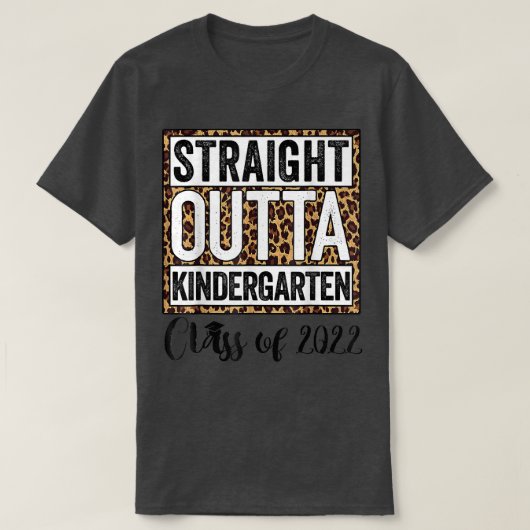 Leopard Straight Outta Kindergarten Kinder 2022 Af T-shirt (Design voorkant)