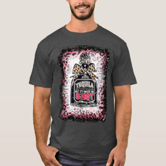Leopard Tequila is misschien niet het antwoord, ma T-shirt
