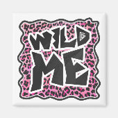 Leopard Wild Me Black en Hot Pink Design Magneet (Voorkant)