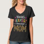 Leopard World's Okayest Homeschool Moeder Thee T-shirt (Voorkant)