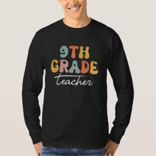 Leraar 9e klas retro groovy gelukkige eerste schoo t-shirt