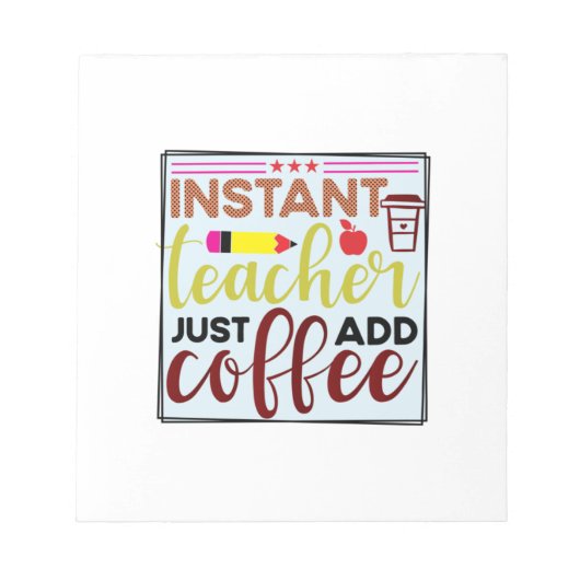 Leraar Art Instant Teaccher Voeg gewoon koffie toe Notitieblok (Voorkant)