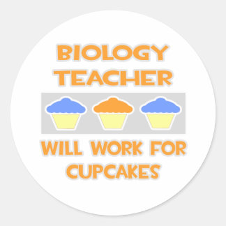 Leraar biologie... Zal werken voor cupcakes Ronde Sticker