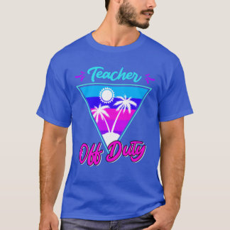 Leraar buiten dienst leraar op vakantieleerraar fa t-shirt