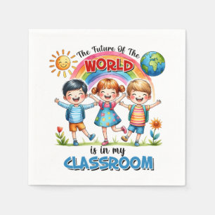 Leraar De Toekomst Van De Wereld Is In Mijn Klas Servet
