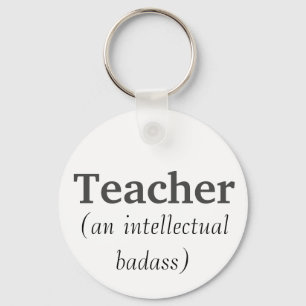 Leraar en Intellectueel Badass Inspirerend Quote Sleutelhanger