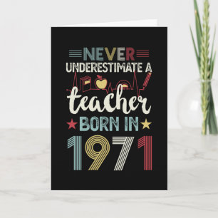 Leraar geboren in 1971 50e verjaardag Gift Teachin Kaart