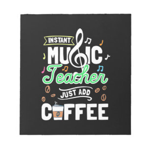 Leraar Gift Instant Music Teacher Voeg gewoon koff Notitieblok