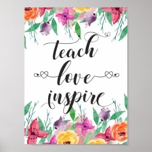 Leraar Gift Teach Love Inspire Quote Florence Poster