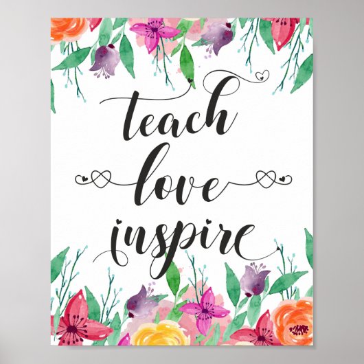 Leraar Gift Teach Love Inspire Quote Florence Poster (Voorkant)
