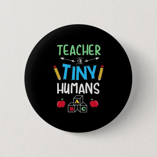 Leraar Gift Teacher Tiny Humans Ronde Button 5,7 Cm (Voorkant)