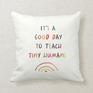 Leraar Goede Dag Kleine Humans Moderne Typografie Kussen