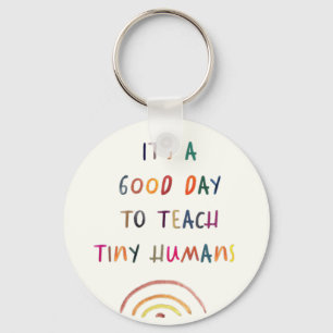 Leraar Goede Dag Kleine Humans Moderne Typografie Sleutelhanger