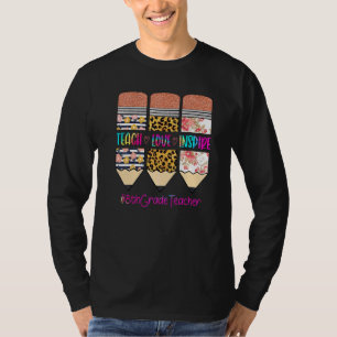 Leraar Groep 6 Leer Liefde Inspireren Potlood Luip T-shirt