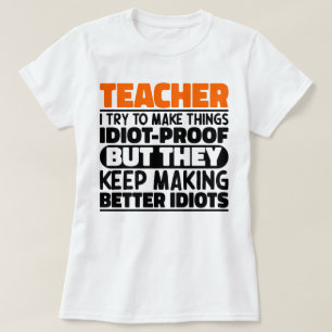 Leraar Ik Probeer Dingen Grappig Te Maken Door Les T-shirt