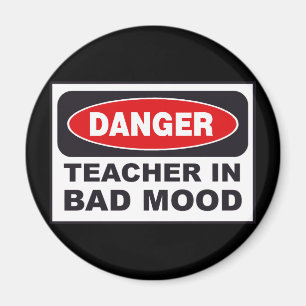 Leraar in Bad Mood Humor Magnet Magneet