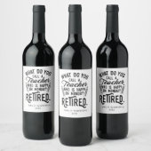 Leraar in ruste Hoofd van school pensionering Wijn Etiket (Flessen)