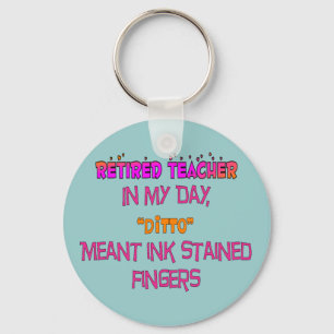 Leraar in ruste "Ink Sved Fingers" Ditto! Sleutelhanger