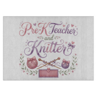 Leraar kleuteronderwijs en breister decoratieve gl snijplank