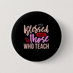 Leraar Kunst verslaafd zijn degenen die leren Ronde Button 5,7 Cm