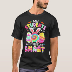 Leraar Mijn studenten zijn zeer slimme Eieren T-shirt