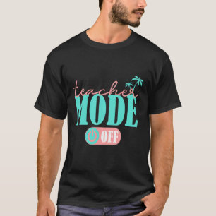 Leraar mode van Happy Last Day of School Summer B T-shirt