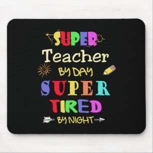 leraar overdag super moe door nacht grappige schoo muismat