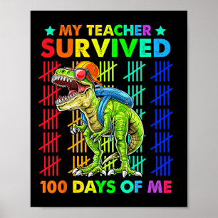 Leraar overleefde 100 dagen van ME dinosaurus T-re Poster
