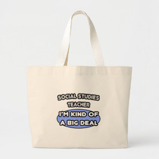 Leraar Sociale Studies... Het is nogal wat Grote Tote Bag