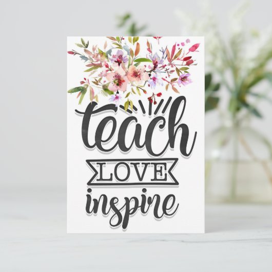 Leraar Teach Love Inspire Bedankkaart (Staand voorkant)