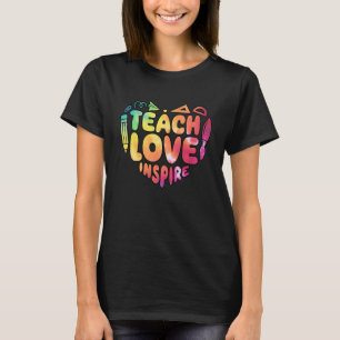 Leraar Teach Love Inspire First Day Terug naar Sch T-shirt