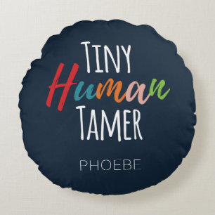 Leraar Tiny Human Tamer Kindergarten Rond Kussen