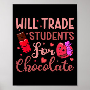 Leraar Valentijn zal studenten ruilen voor chocola Poster