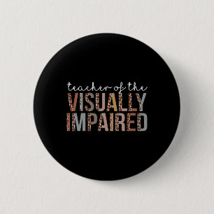 Leraar van de visueel beperkte luipaard waardering ronde button 5,7 cm