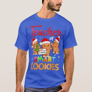 Leraar van Smart Cookies Kerstlerarenfeestdag T-shirt